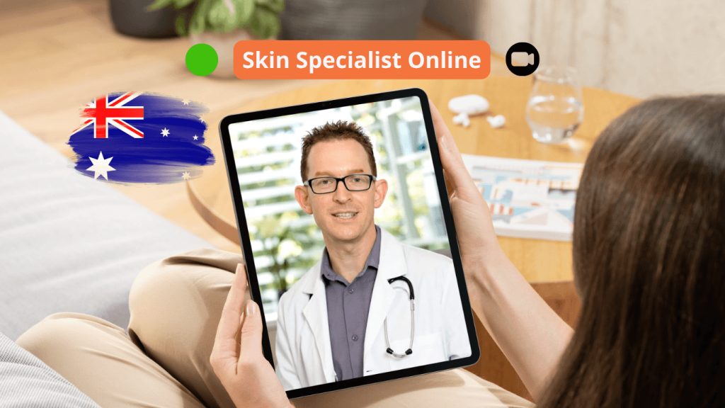 Skin Specialist Online: How Teledermatology Works in Australia